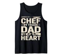 Chef By Trade Dad By Heart Fathers Day Cook Tank Top