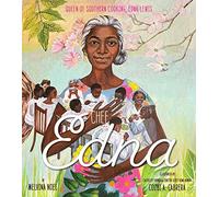 Chef Edna: Queen of Southern Cooking, Edna Lewis