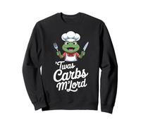 Chef Frog Twas The Carbs M’Lord Meme Design Sweatshirt