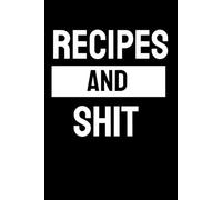 Chef Gifts For Women and Men: Recipes and Shit