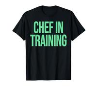 Chef in Training Employee Uniform for Restaurant Cook Staff T-Shirt