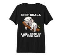 Chef Koala I Will Cook At My Own Pace Funny Koala Bear Premium T-Shirt