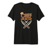 Chef Life No Cap Cooking Restaurant Cook Kitchen Slang Premium T-Shirt