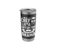Chef Llama Ain't Got Time for Your Drama Stainless Steel Insulated Tumbler