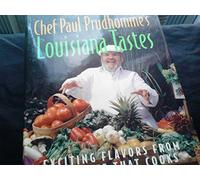 Chef Paul Prudhomme's Louisiana Tastes
