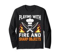 Chef Playing with FIRE and Sharp Objects Chef Professional Long Sleeve T-Shirt