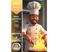 Chef`s Notebook: Recipe Notebook for Chef | Write down your own recipes | A5 | 200 colored pages | Design for Professionals, students and passionate home cooks