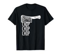 Chef T-Shirt - Chop Chop Funny Cooking Shirt Gift T-Shirt