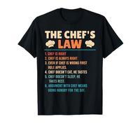 Chef The Chef's Law Funny Chefs Odd Cooking T-Shirt