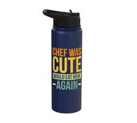 Chef was Cute Would Eat Here Again Stainless Steel Insulated Water Bottle