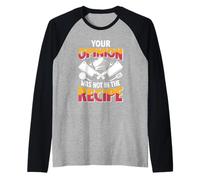 Chef Your Opinion was NOT in The Recipe Funny Cooking Raglan Baseball Tee