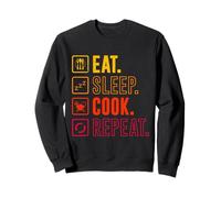 Chefs EAT SLEEP COOK REPEAT Gastronomer Funny Restaurant Sweatshirt