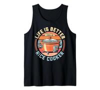 Chefs Life is Better with A Rice Cooker Rice Cooker Tank Top