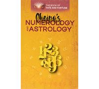 Cheiro's Numerology and Astrology: The Book of Fate and Fortune