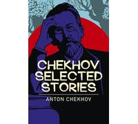 Chekhov Selected Stories (Arcturus Classics)