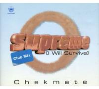 Chekmate - Supreme I Will Survive
