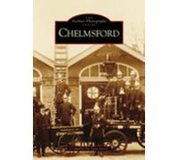 Chelmsford: The Archive Photographs Series