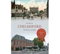 Chelmsford Through Time