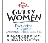Chelsea Clinton Book of Gutsy Women Paperback Chelsea Clinton Multicolor