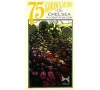 Chelsea Folwer Show - 75 Golden Years:Chelsea Flower Show [VHS]