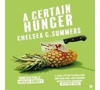 Chelsea G. Summers A Certain Hunger Paperback Book in White Chelsea G. Summers White