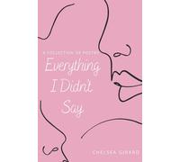 Chelsea Girard Everything I Didn't Say Paperback Book Chelsea Girard Multicolor