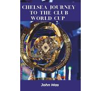 Chelsea Journey To the Club World Cup