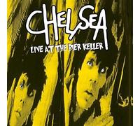 CHELSEA - Live At The Bier Keller Blackpool [VINYL]