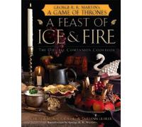 Chelsea Monroe-C A Feast of Ice and Fire: The Official Game of Throne (Hardback)