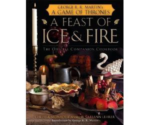 Chelsea Monroe-C A Feast of Ice and Fire: The Official Game of Throne (Hardback)