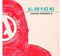 Chelsea Movement - Chelsea Movement - All Dub Plate Mix [Japan CD] BSCDC-1
