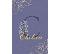 Chelsea Name Journal: Monogram C Personalized Floral Notebook for Women Decorative Purple and Gold Monogram Journal, Cute Aesthetic Notebook, ... and Birthday Gift for Women Named Chelsea