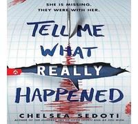 Chelsea Sedoti Tell Me What Really Happened Paperback Book Chelsea Sedoti Multicolor
