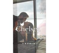 Chelsea: Two Stories, Same City