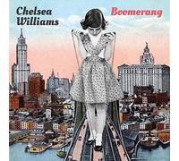 Chelsea Williams - Boomerang [VINYL]