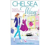 Chelsea Wives: A gripping suspense action adventure novel