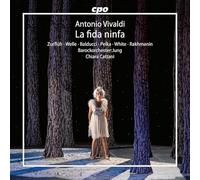 Chelsea Zurfluh; Eline Welle; Nicolo Balducci; Vojtech Pelka; Kieran White; Yevhen Rakhmanin; Barockorchester:Jung; Chiara Cattani - Antonio Vivaldi: La fida ninfa