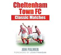 Cheltenham Town FC Classic Matches