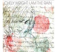 Chely Wright – I Am the Rain – Megaforce