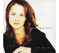 Chely Wright - LET ME IN