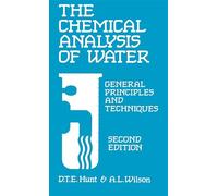 Chemical Analysis Of Water: General Principles and Techniques