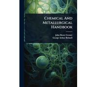 Chemical And Metallurgical Handbook