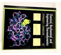 Chemical, Biochemical, and Engineering Thermodynamics