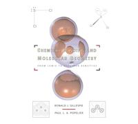 Chemical Bonding and Molecular Geometry: From Lewis to Electron Densities (Topics in Inorganic Chemistry)