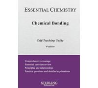 Chemical Bonding: Essential Chemistry Self-Teaching Guide