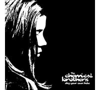 Dig Your Own Hole by The Chemical Brothers (Record, 2017)