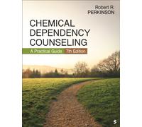 Chemical Dependency Counseling : A Practical Guide