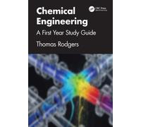 Chemical Engineering : A First Introduction