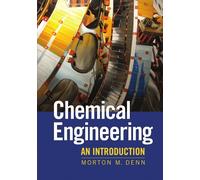 Chemical Engineering: An Introduction – Cambridge Series in Chemical Engineering