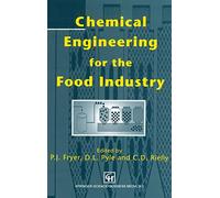 Chemical Engineering for the Food Industry (Series)